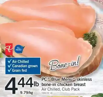 Fortinos PC Blue Menu Skinless Bone-on Chicken Breast offer