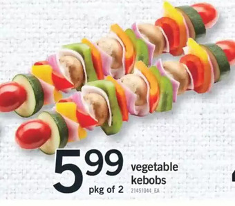 Fortinos Vegetable Kebobs offer