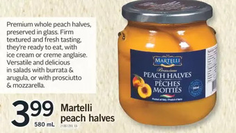 Fortinos Martelli Peach Halves offer