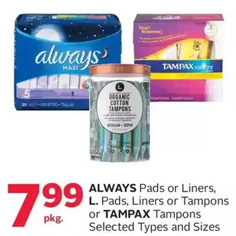 Rexall Always Pads or Liners, L. Pads, Liners or Tampons or Tampax Tampons offer