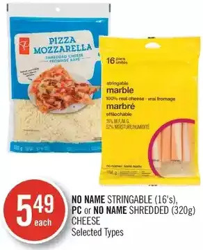 Shoppers Drug Mart No Name Stringable, PC or No Name Shredded Cheese offer