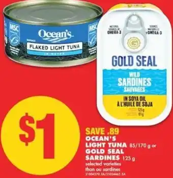 No Frills Ocean's Light Tuna Gold Seal Sardines offer