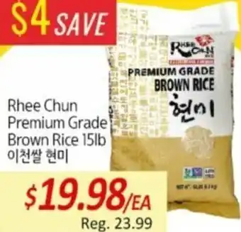 Galleria Supermarket Rhee Chun Premium Grade Brown Rice 15lb offer
