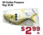 Top Food Supermarket Sh golden pompano offer