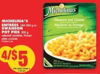 No Frills Michelina's Entrées o r Swanson Pot Pies offer
