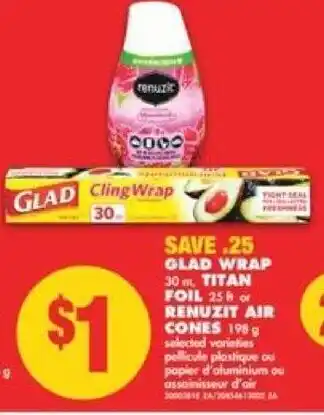 No Frills Glad Wrap 30m, Titan Foil 25ft. Or Renuzit Air Cones 198g offer
