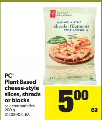 Real Canadian Superstore Pc plant based cheese-style slices, shreds or blocks offer