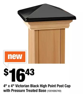 Home Depot 4" x 4" victorian black high point post cap with pressure treated base offer