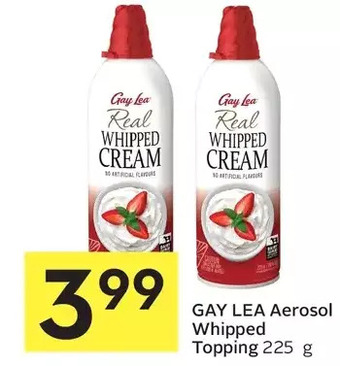 Foodland Gay lea aerosol whipped topping offer