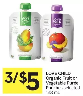 Foodland Love child organic fruit or vegetable purée pouches offer