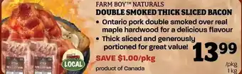 Farm Boy Farm boy naturals double smoked thick sliced bacon offer