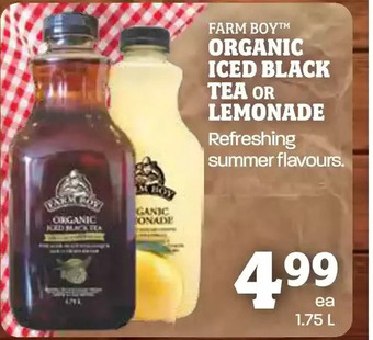 Farm Boy Farm boy organic iced black tea or lemonade offer