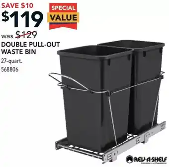 Lowe's Rev-a-shelf double pull-out waste bin offer