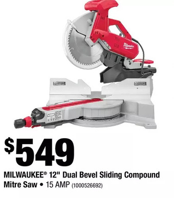 Home Depot Milwaukee 12" dual bevel sliding compound mitre saw offer