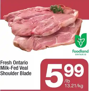 Highland Farms Fresh ontario milk-fed veal shoulder blade offer
