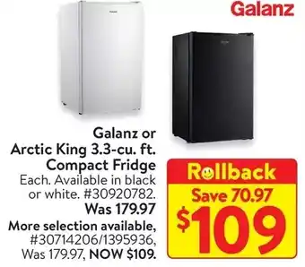 Walmart Galanz or arctic king 3.3-cu. ft. compact fridge | black | white offer