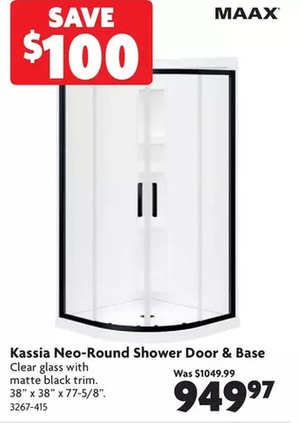 Home Hardware Kassia neo-round shower door & base offer