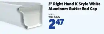 Home Hardware 5" right hand k style white aluminum gutter end cap offer