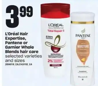 Loblaws L'oreal hair expertise, pantene or garnier whole blends hair care offer
