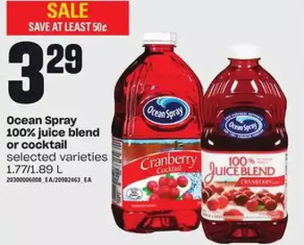 Zehrs Markets Ocean spray 100% juice blend or cocktail offer