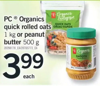 Fortinos Pc organics quick rolled oats or peanut butter offer
