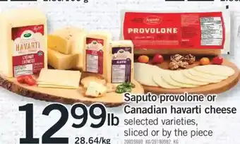Fortinos Saputo provolone or canadian havarti cheese offer
