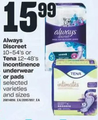 Independent Grocer Always discreet or tena incontinence underwear or pads offer