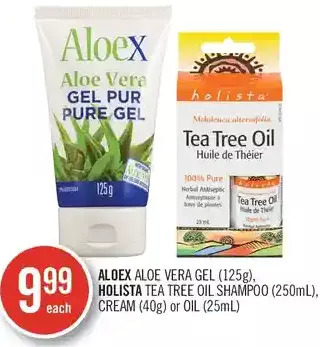 Shoppers Drug Mart Aloex aloe vera gel, holista tea tree oil shampoo, cream or oil offer