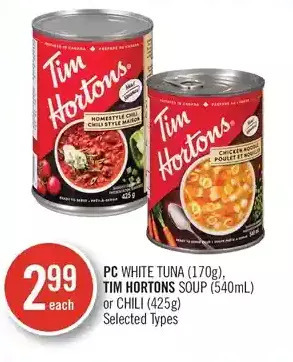 Shoppers Drug Mart Pc white tuna, tim hortons soup or chili offer