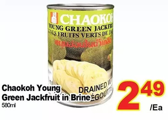 T&T Supermarket Chaokoh young green jackfruit in brine offer