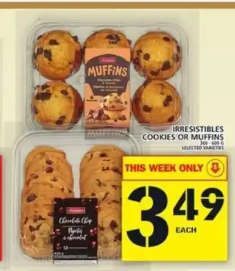 Food Basics Irresistibles Cookies Or Muffins offer