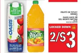 Food Basics Fruité Or Tetley Drinks offer
