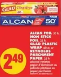 No Frills Alcan Foil, Non Stick Foil, Glad Plastics Wrap 60m or Retnolds Parchment Paper offer