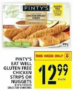 Food Basics Pinty's Eat Well Gluten Free Chicken Strips Or Nuggets 810g offer