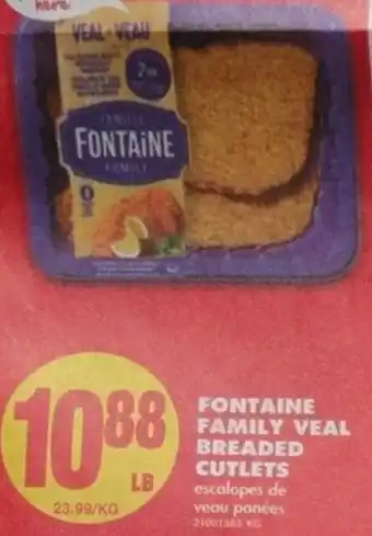 No Frills Fontaine Family Veal Breaded Cutlets 23.99kg offer