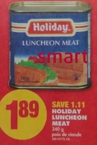 No Frills Holiday Luncheon Meat 340g offer