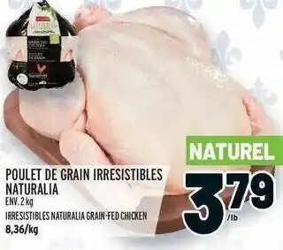 Metro Poulet de grain irresistibles naturalia offer
