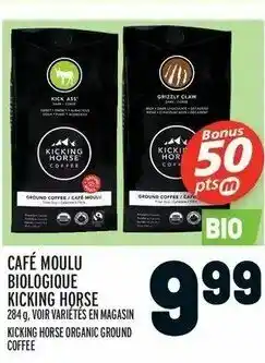 Metro Café moulu biologique kicking horse offer