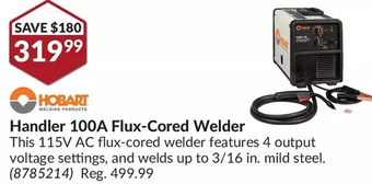 Princess Auto Hobart handler 100a flux-cored welder offer