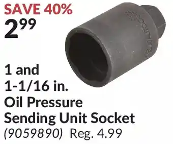 Princess Auto 1 and 1-1/16 in. oil pressure sending unit socket offer