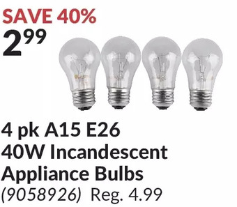 Princess Auto 4 pk a15 e26 40w incandescent appliance bulbs offer