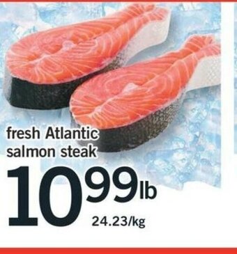 Fortinos Fresh Atlantic Salmon Steak offer