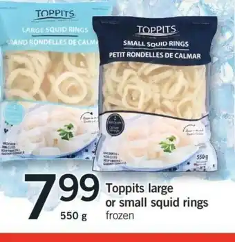 Fortinos Toppits Large Or small Squid Rings offer