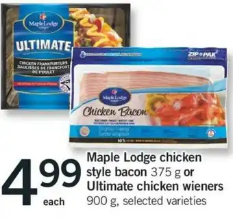 Fortinos Maple Lodge Chicken Style Bacon offer
