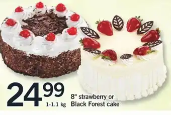 Fortinos 8" Strawberry Or Black Forest Cake offer