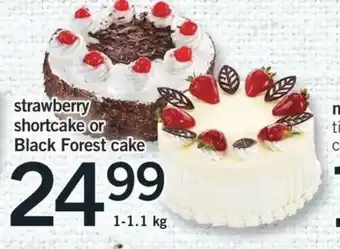 Fortinos Strawberry Shortcake Or Black Forest Cake offer