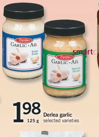 Fortinos Derlea Garlic offer