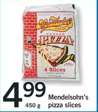 Fortinos Mendelsohn's pizza slices offer