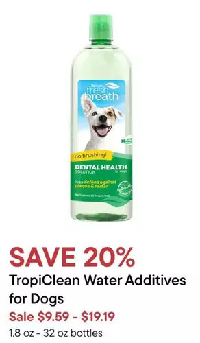 Petvalu Tropiclean water additives for dogs offer