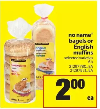 Real Canadian Superstore No name bagels or english muffins offer